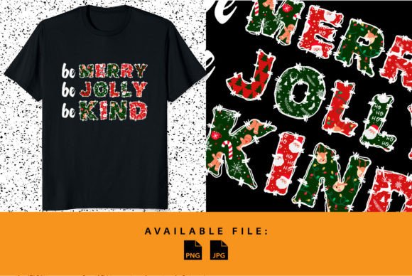 Download Be Merry Christmas Be Jolly Be Kind Xmas - Premium Resources